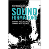Sound Formations: Towards a Sociological Thinking-With Sounds