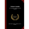 Voltaire's Candide: Or, The Optimist. Rasselas, Prince of Abyssinia