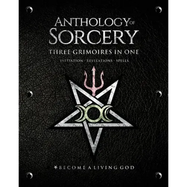 Anthology Sorcery: Three Grimoires in One - Volumes 1, 2 & 3