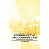 Legends Of The Lincolnshire Cars (Folklore History Series)
