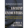 Ancient Encounters: Kennewick Man and the First Americans