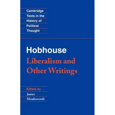 Hobhouse: Liberalism and Other Writings