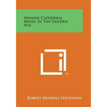 Spanish Cathedral Music in the Golden Age