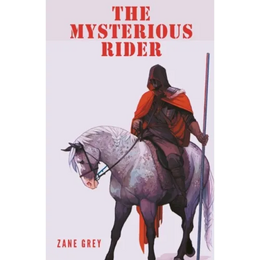 The Mysterious Rider