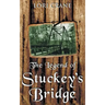 The Legend of Stuckey's Bridge