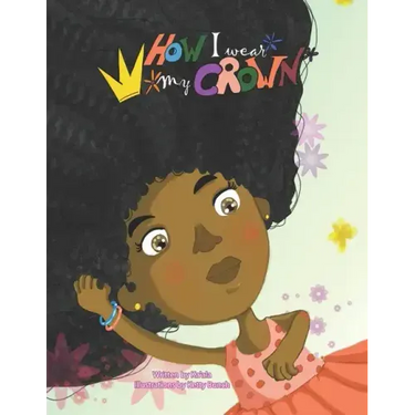 How I Wear My Crown