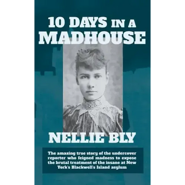 Ten Days in a Madhouse