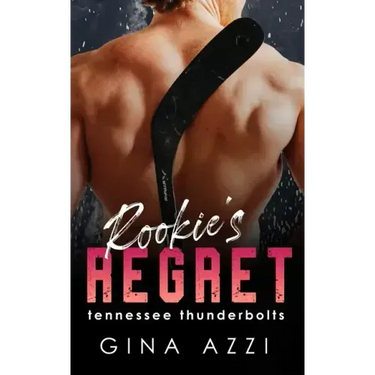 Rookie's Regret: A Teammate's Little Sister Hockey Romance