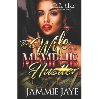 The Wife Of A Memphis Hustler: An African American Romance Novel
