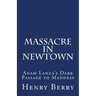 Massacre in Newtown: Adam Lanza's Dark Passage to Madness