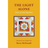 The Light Alone: Poems of Lalla Yogeshvari: Poems
