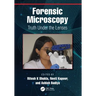 Forensic Microscopy: Truth Under the Lenses