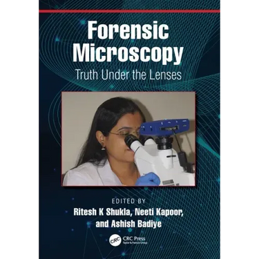 Forensic Microscopy: Truth Under the Lenses