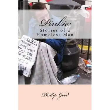 Pinkie: Stories of a Homeless Man