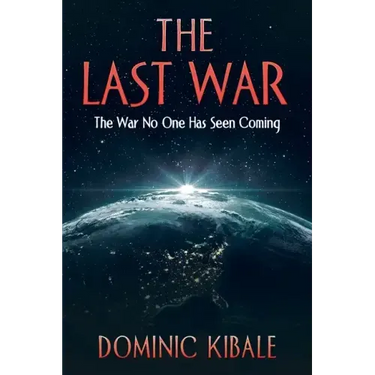 The Last War: The War No One Has Seen Coming