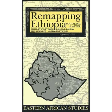 Remapping Ethiopia: Socialism & After