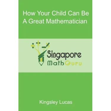 How Your Child Can Be a Great Mathematician