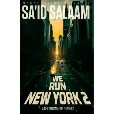 We Run New York 2: a ghetto game of thrones