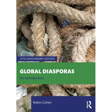Global Diasporas: An Introduction