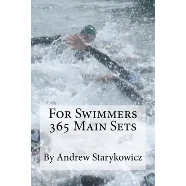 For Swimmers 365 Main Sets