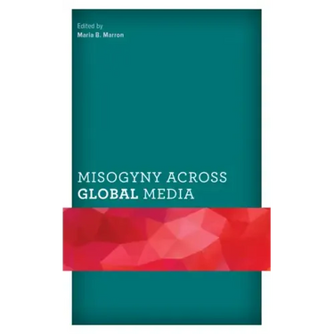 Misogyny across Global Media