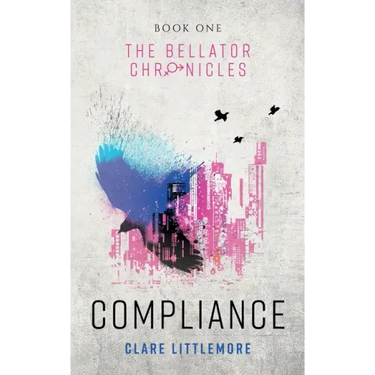 Compliance: A Young Adult Dystopian Romance
