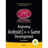 Beginning Android C++ Game Development