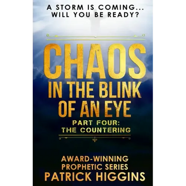 Chaos In The Blink Of An Eye: Part Four: The Countering