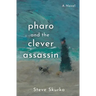 Pharo and the Clever Assassin