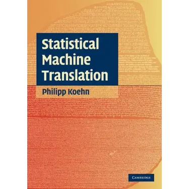 Statistical Machine Translation