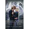 Bariloche Sector: A Shifter Omegaverse Romance