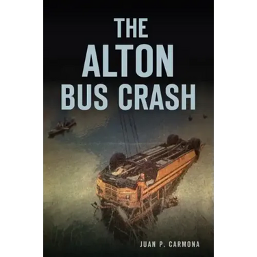 The Alton Bus Crash