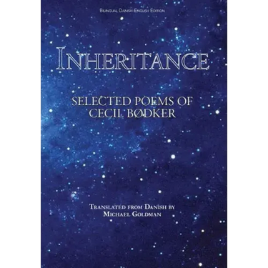 Inheritance: Selected Poems of Cecil Bødker