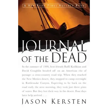 Journal of the Dead: A Story of Friendship and Murder in the New Mexico Desert