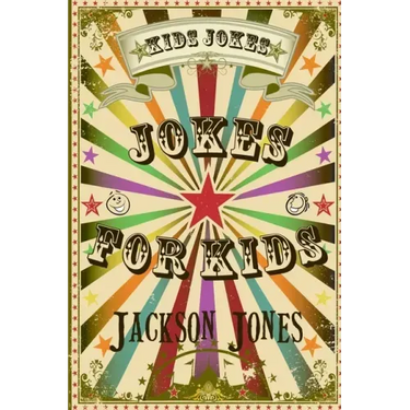 Kids Jokes: Jokes For Kids