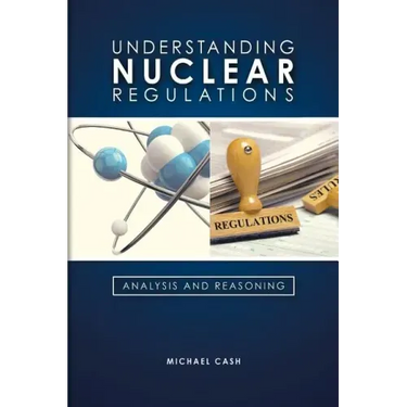 Understanding Nuclear Regulations