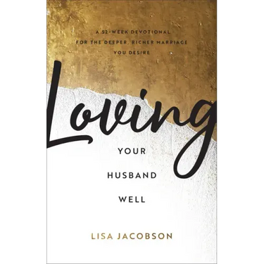 Loving Your Husband Well