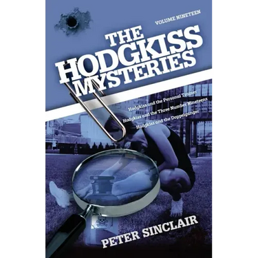 The Hodgkiss Mysteries: Hodgkiss and the Personal Trainer and Other Stories