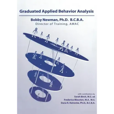 Graduated Applied Behavior Analysis