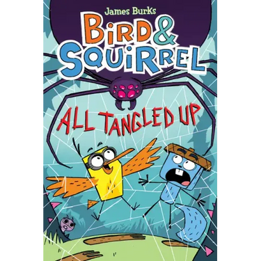 Bird & Squirrel All Tangled Up: A Graphic Novel (Bird & Squirrel #5): Volume 5