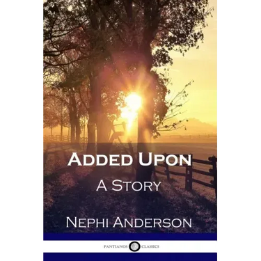 Added Upon: A Story