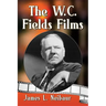 The W.C. Fields Films
