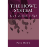 The Howe System: A Unique Chess Opening