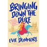 Bringing Down the Duke