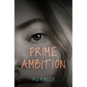 Prime Ambition