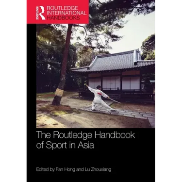 The Routledge Handbook of Sport in Asia