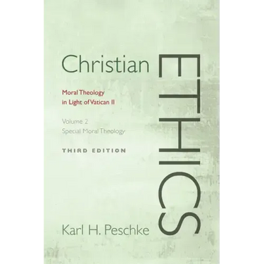 Christian Ethics, Volume 2