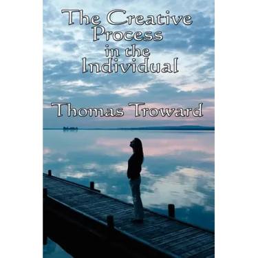 The Creative Process in the Individual