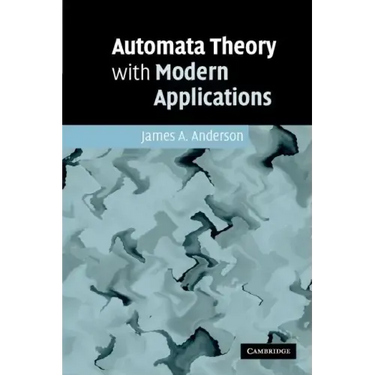 Automata Theory with Modern Applications