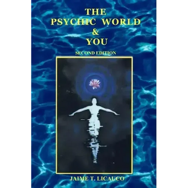 The Psychic World and You